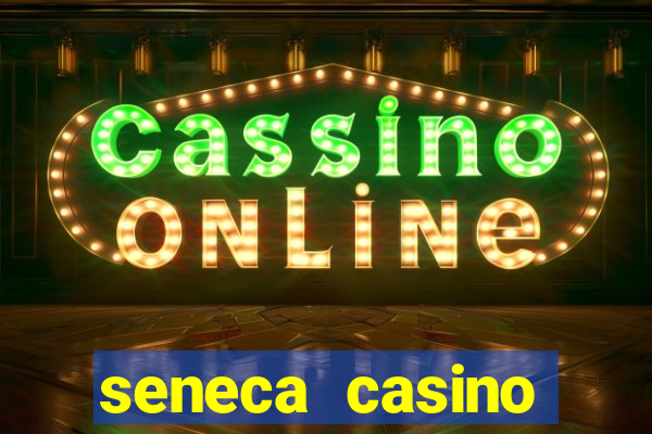 seneca casino niagra falls