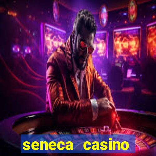 seneca casino niagra falls