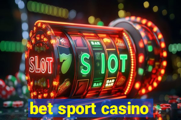 bet sport casino