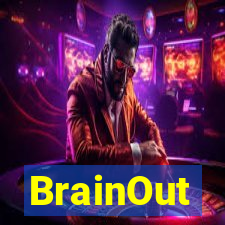 BrainOut