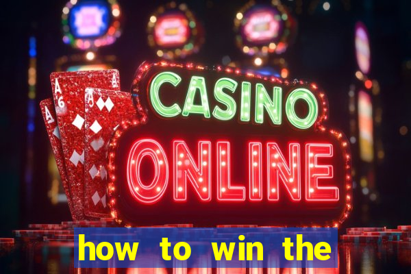 how to win the slot machine