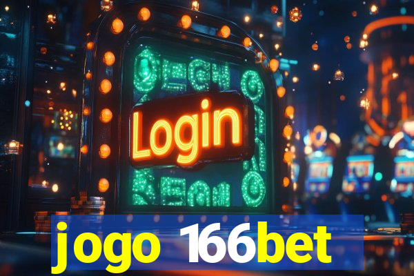 jogo 166bet