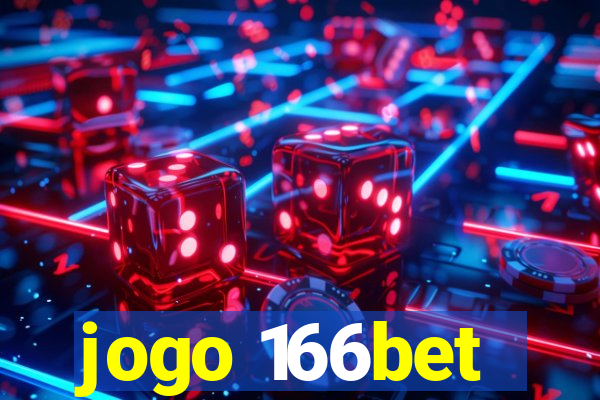 jogo 166bet