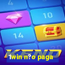 1win n?o paga