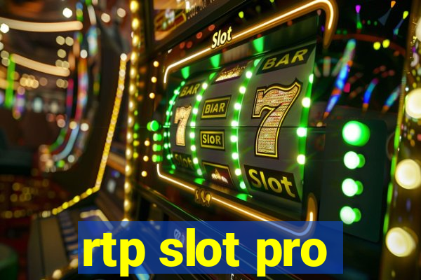 rtp slot pro