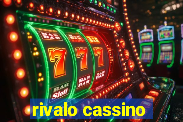 rivalo cassino