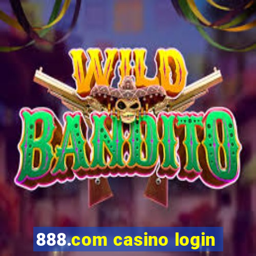 888.com casino login