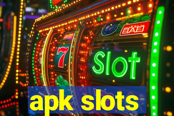 apk slots