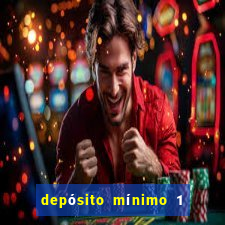 depósito mínimo 1 real fortune tiger