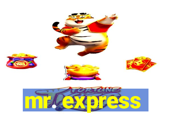 mr. express