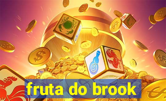 fruta do brook