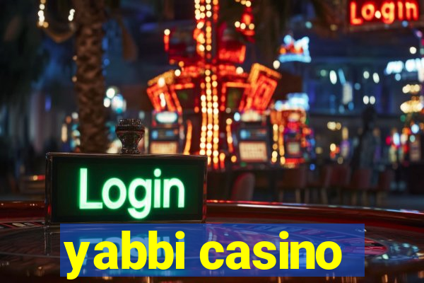 yabbi casino