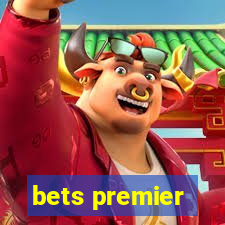 bets premier