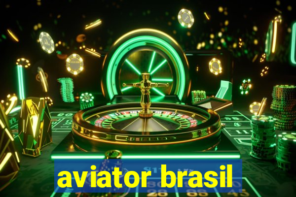 aviator brasil