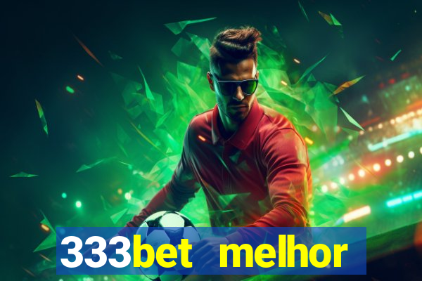 333bet melhor horário para jogar