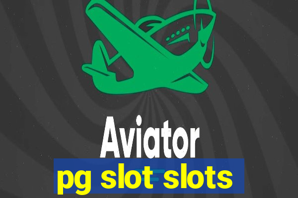 pg slot slots