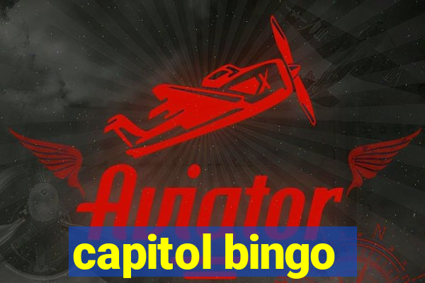 capitol bingo