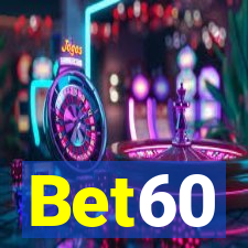 Bet60