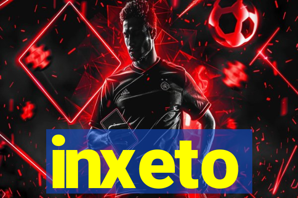 inxeto