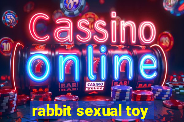 rabbit sexual toy