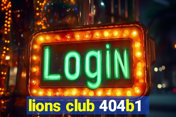 lions club 404b1