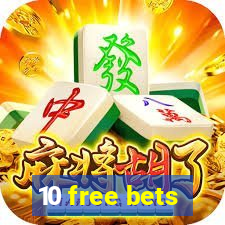 10 free bets