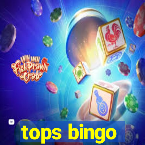 tops bingo