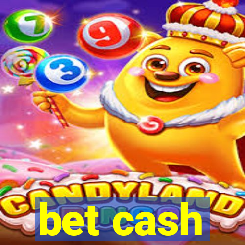 bet cash