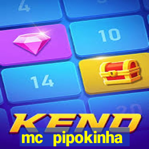 mc pipokinha privacy videos