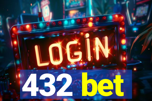 432 bet