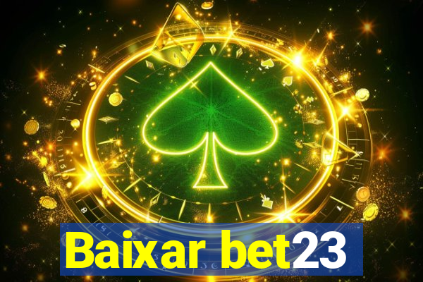 Baixar bet23