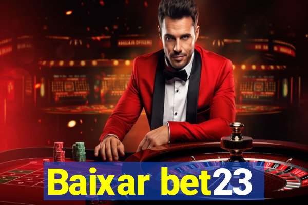 Baixar bet23