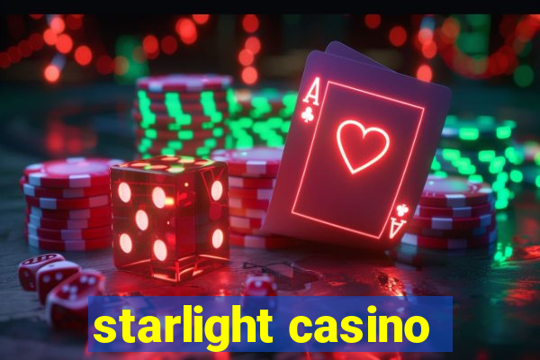 starlight casino