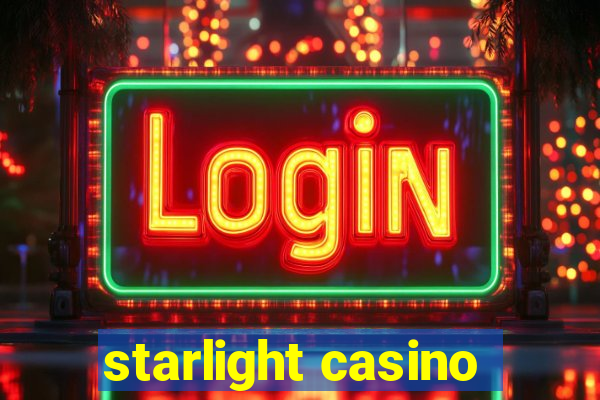 starlight casino