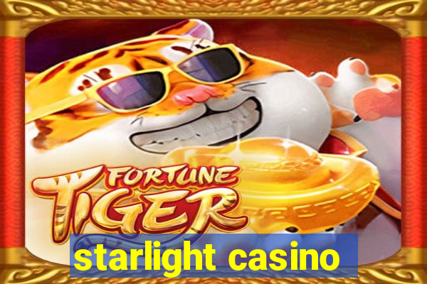 starlight casino