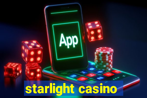 starlight casino