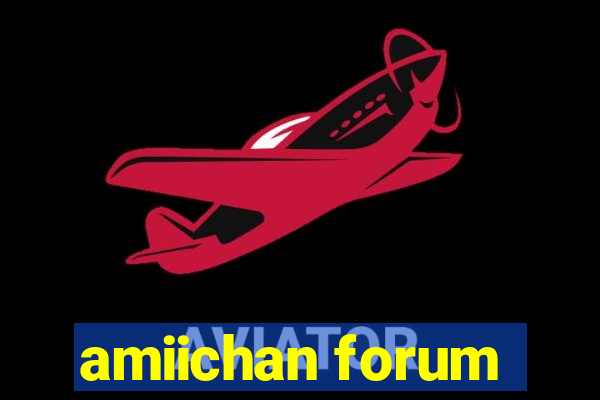 amiichan forum