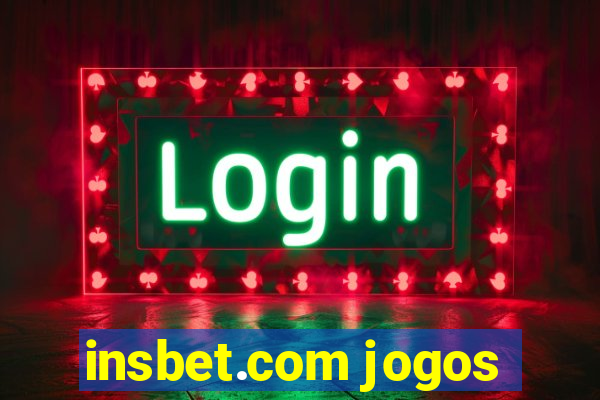 insbet.com jogos