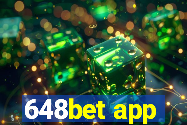 648bet app