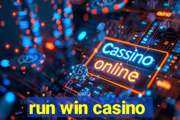 run win casino