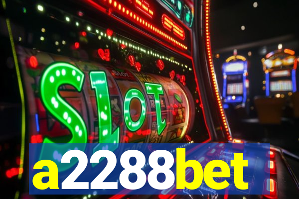 a2288bet