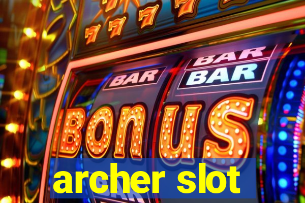 archer slot