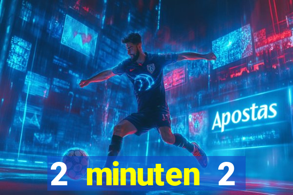 2 minuten 2 millionen casino