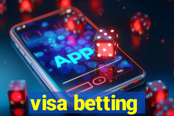 visa betting