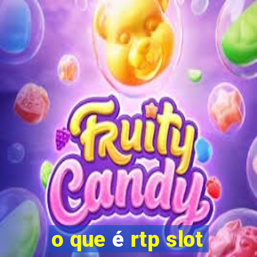 o que é rtp slot