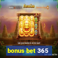 bonus bet 365