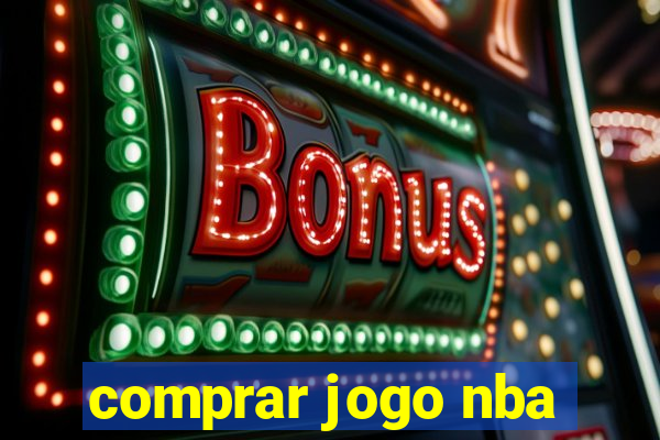 comprar jogo nba