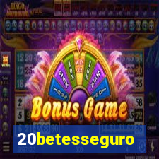 20betesseguro