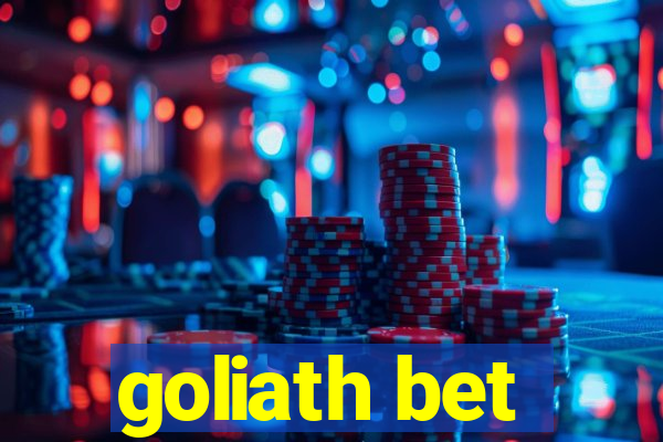 goliath bet