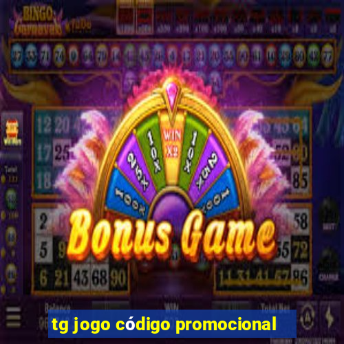 tg jogo código promocional